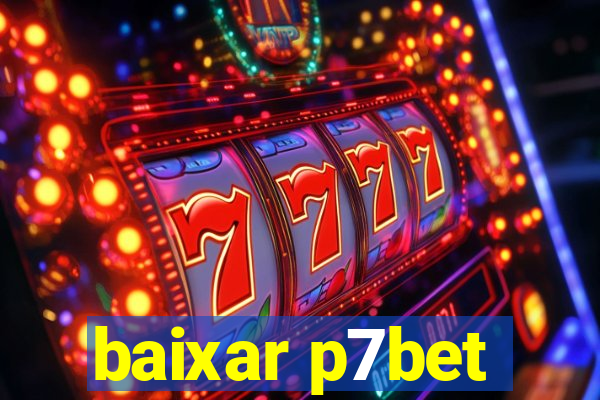 baixar p7bet